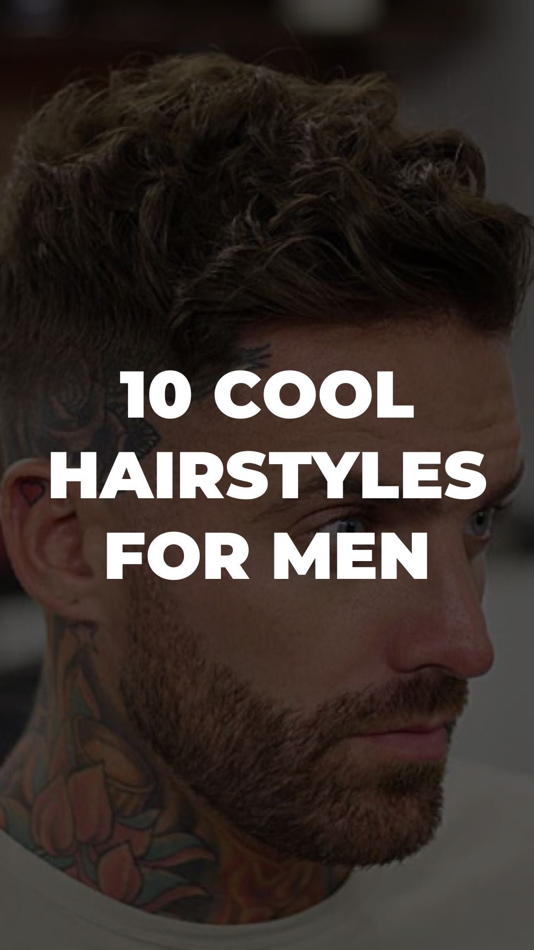 10 Cool Hairstyles For Men