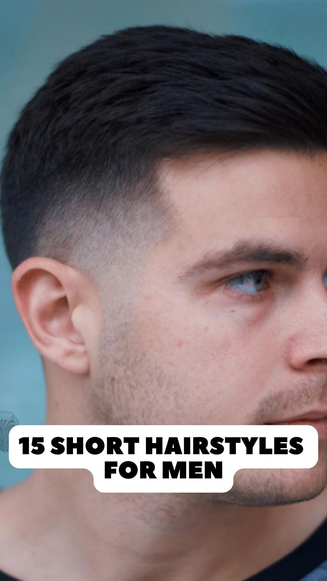 15 Short Hairstyles For Men