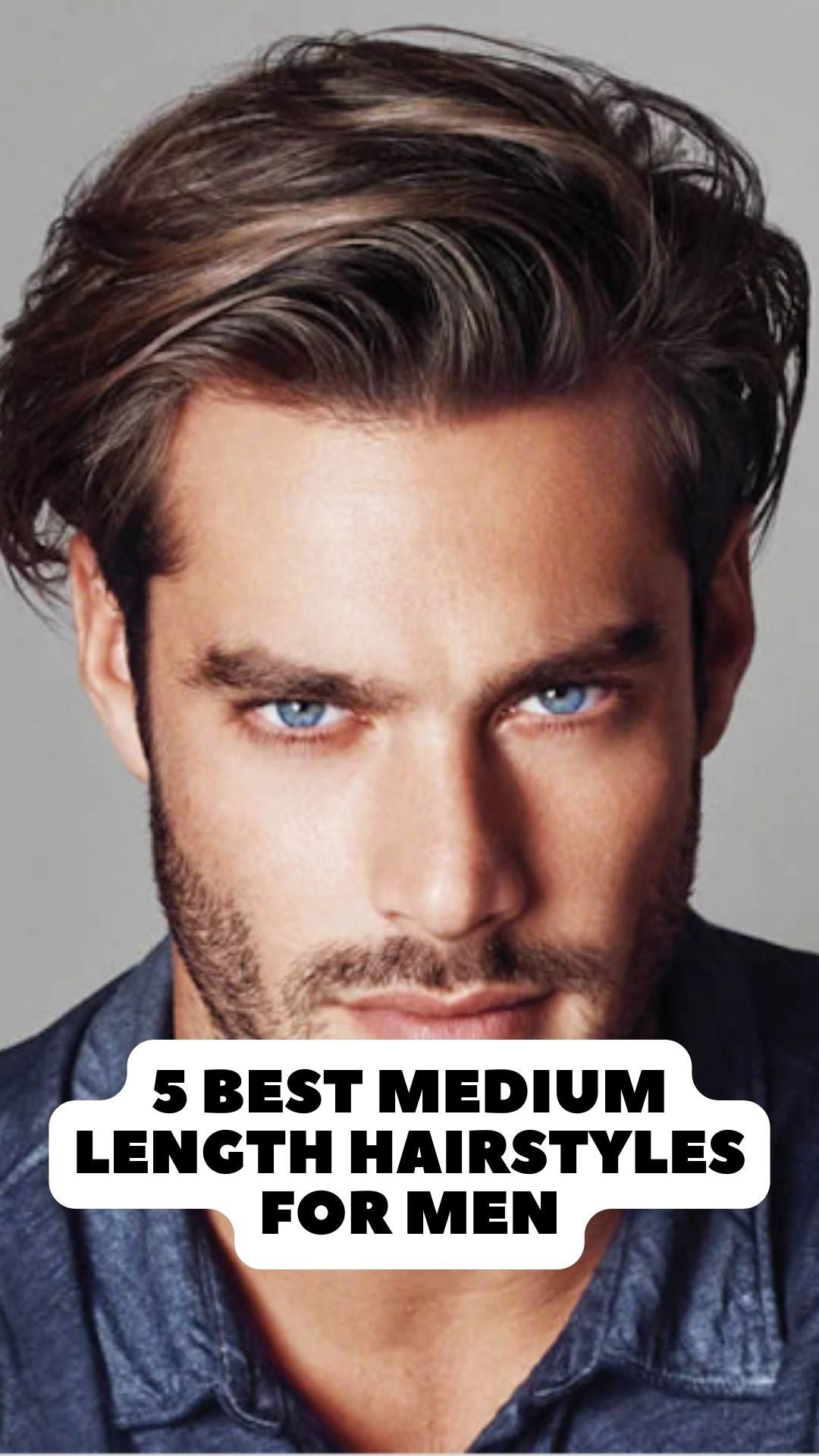 5 Top Medium Length Hairstyles for Men