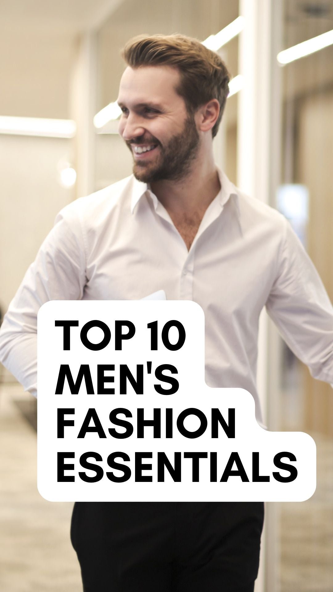 Top 10 Men's Fashion Essentials